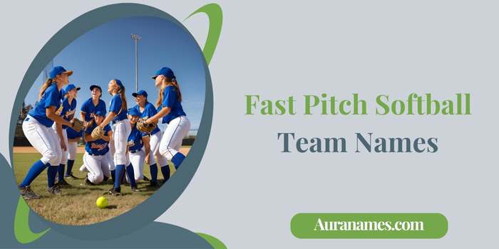 Fast Pitch Softball Team Names