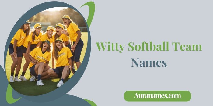 Witty Softball Team Names