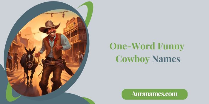 One-Word Funny Cowboy Names