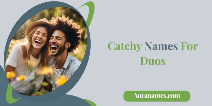 Catchy Names For Duos
