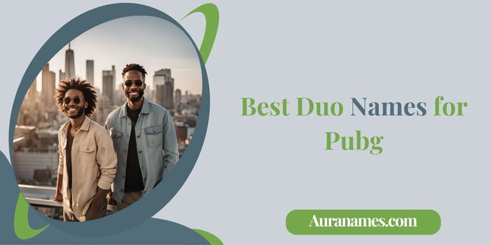 Best Duo Names for Pubg