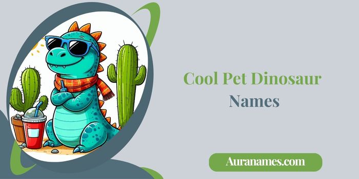 Cool Pet Dinosaur Names