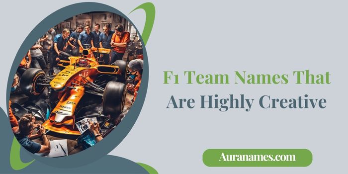 F1 Team Names That Are Highly Creative