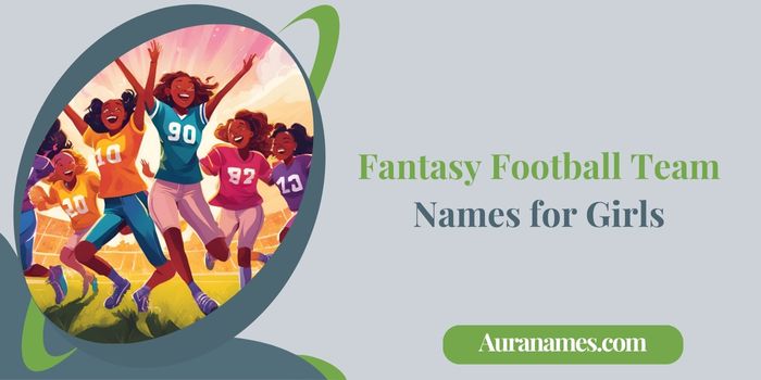 Fantasy Football Team Names for Girls