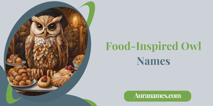 Food-Inspired Owl Names