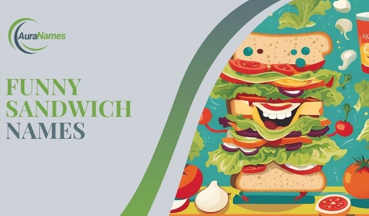 Funny Sandwich Names