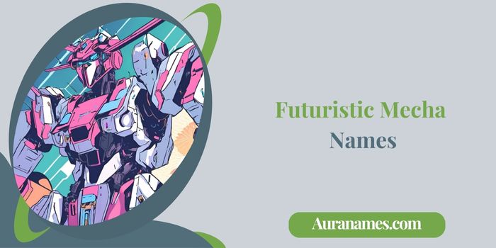 Futuristic Mecha Names