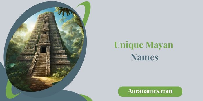 Unique Mayan Names