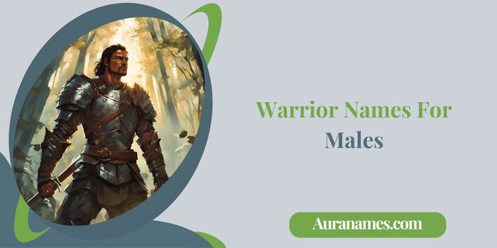 Warrior Names For Males