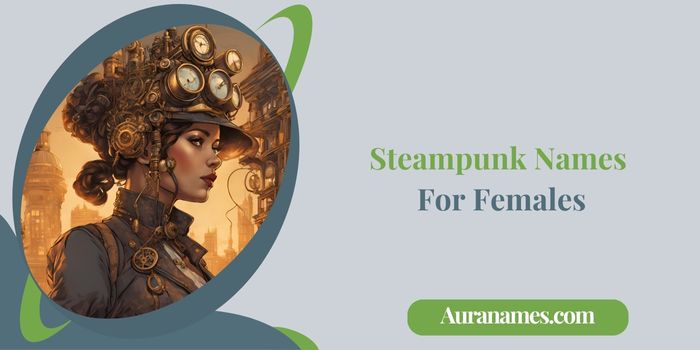 Steampunk Names For Females