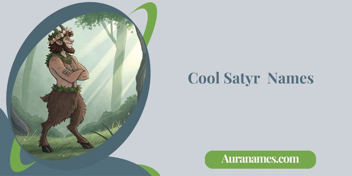 Cool Satyr Names