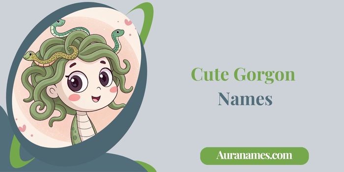 Cute Gorgon Names