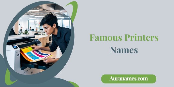 Famous Printers Names