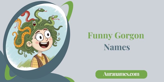 Funny Gorgon Names