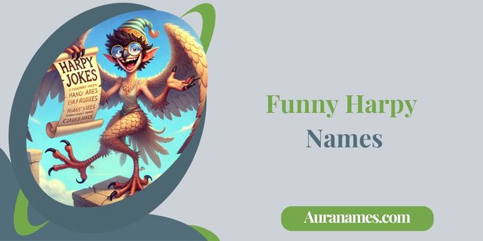 Funny Harpy Names