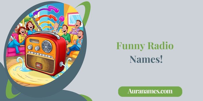 Funny Radio Names!