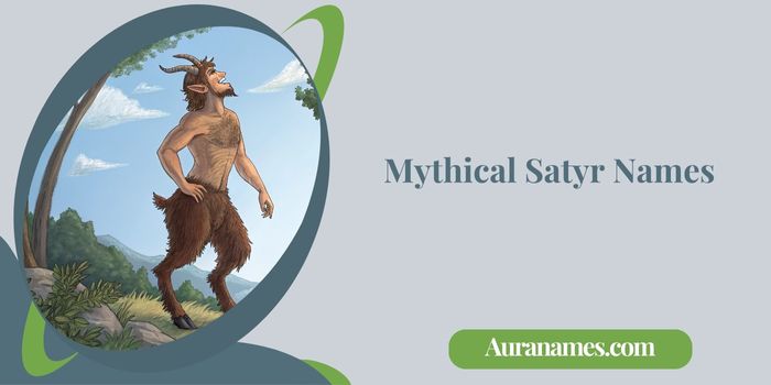 Mythical Satyr Names