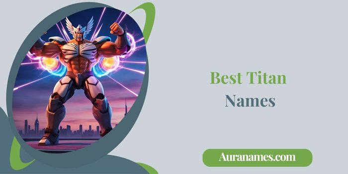 Best Titan Names