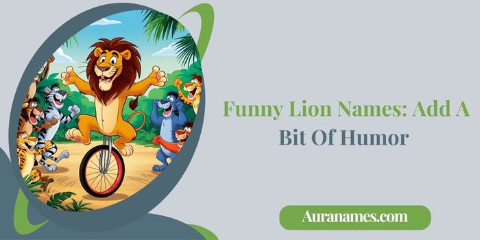 _Funny Lion Names Add A Bit Of Humor Funny Lion Names: Add A Bit Of Humor