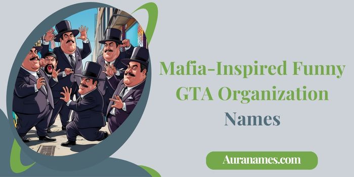Mafia-Inspired Funny GTA Organization Names
