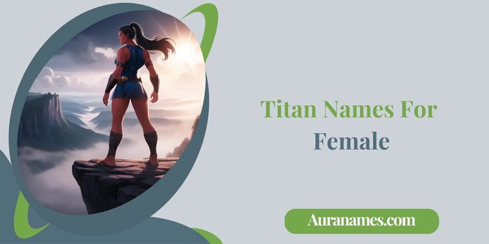 Titan Names For Female