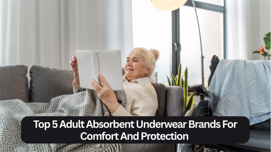 Top 5 Adult Absorbent Underwear